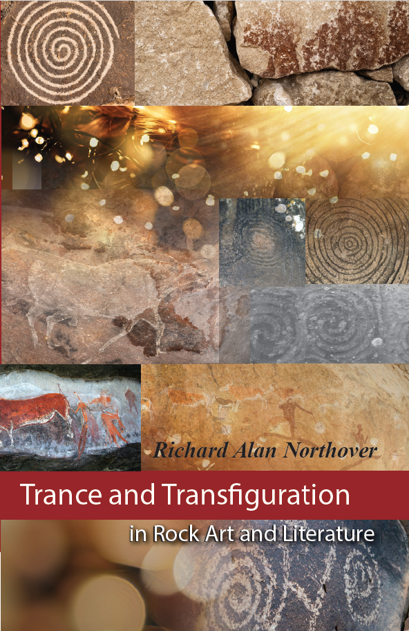 Trance and Transfiguration in Rock Art and Literature